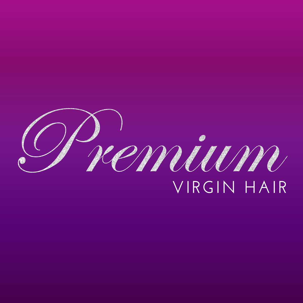 Premium Virgin Hair