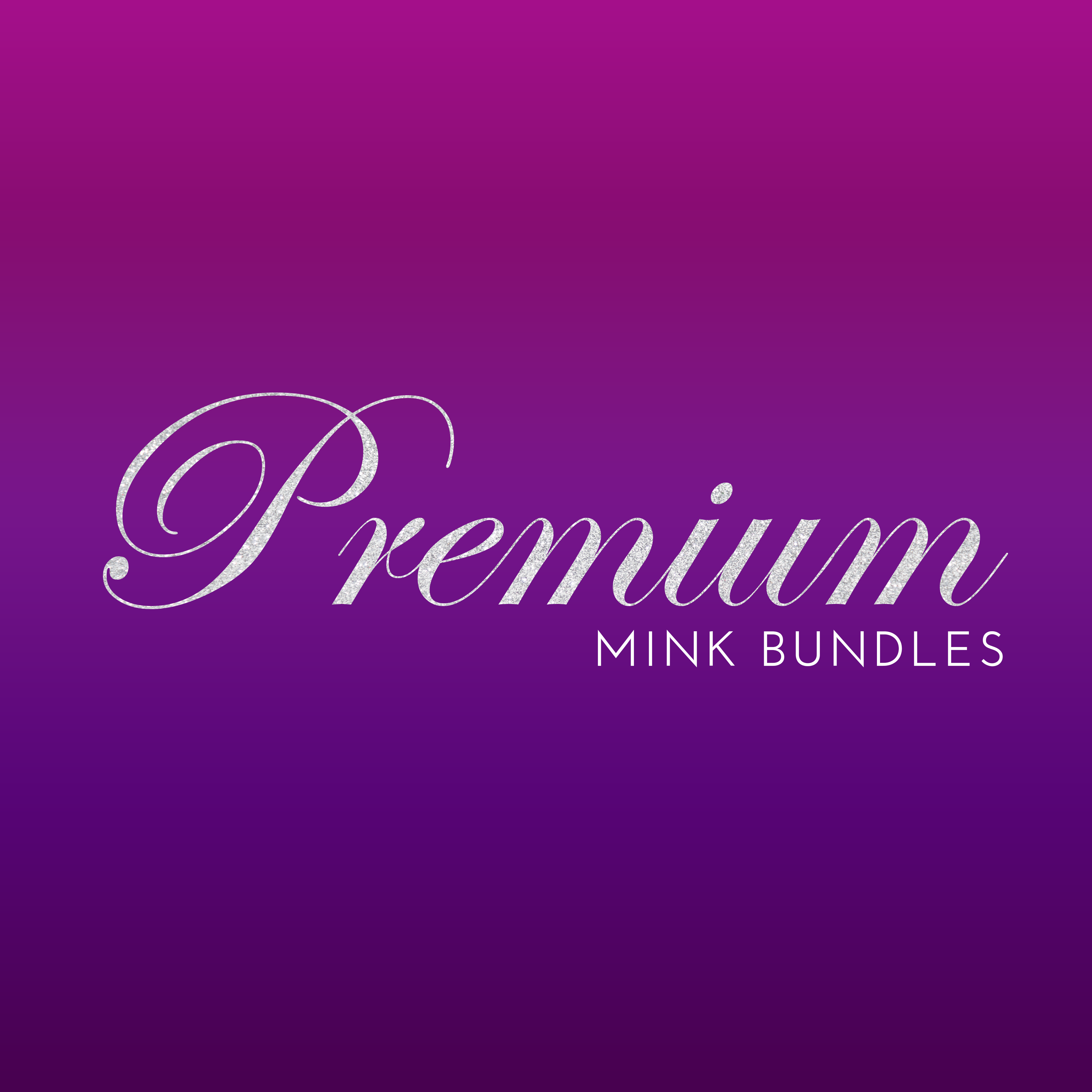 Premium Mink Bundles